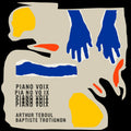 Arthur Teboul & Baptiste Trotignon – Piano Voix (Double Vinyle)