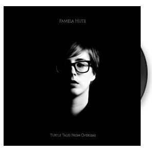 Pamela Hute "Turtle tales from overseas" (Vinyle)